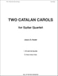 Two Catalan Carols Guitar and Fretted sheet music cover